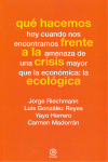 QU� HACEMOS FRENTE A LA CRISIS ECOL�GICA