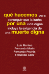 QU� HACEMOS POR UNA MUERTE DIGNA