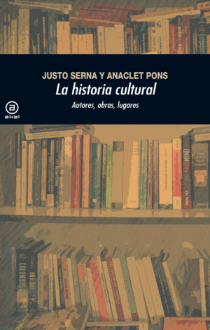 LA HISTORIA CULTURAL (2.� EDICI�N)
