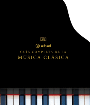 LA GU�A COMPLETA DE LA M�SICA CL�SICA