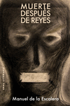 MUERTE DESPUS DE REYES / CIELO EN LA CRCEL