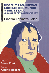 HEGEL Y LAS NUEVAS L�GICAS DEL MUNDO Y DEL ESTADO