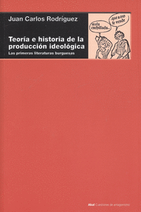 TEOR�A E HISTORIA DE LA PRODUCCI�N IDEOL�GICA