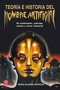 TEOR�A E HISTORIA DEL HOMBRE ARTIFICIAL