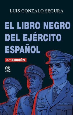 EL LIBRO NEGRO DEL EJ�RCITO ESPA�OL