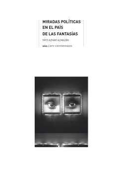 MIRADAS POL�TICAS EN EL PA�S DE LAS FANTAS�AS