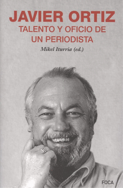 TALENTO Y OFICIO DE UN PERIODISTA