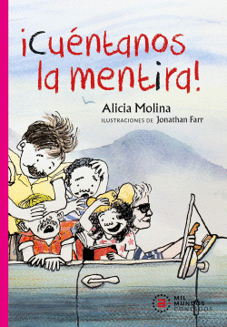 �CU�NTANOS LA MENTIRA!