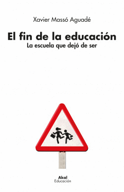 EL FIN DE LA EDUCACI�N
