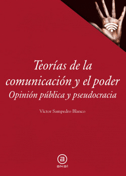 TEOR�AS DE LA COMUNICACI�N Y EL PODER