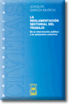 LA REGLAMENTACI�N SECTORIAL DEL TRABAJO