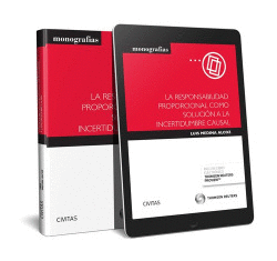 LA RESPONSABILIDAD PROPORCIONAL COMO SOLUCI�N A LA INCERTIDUMBRE CAUSAL
