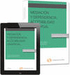 MEDIACI�N Y DEPENDENCIA. ACCESIBILIDAD UNIVERSAL