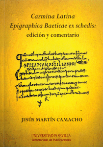 CARMINA LATINA EPIGRAPHICA BAETICAE EX SCHEDIS