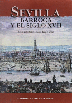 SEVILLA BARROCA Y EL SIGLO XVII