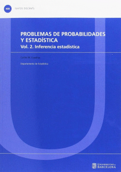 PROBLEMAS DE PROBABILIDADES Y ESTADISTICA: INFERENCIA ESTADISTICA
