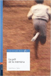 LA PELL DE LA MEMORIA