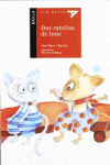 DOS RATOLINS DE BOSC