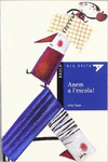 ANEM A L'ESCOLA!
