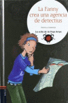 LA FANNY CREA UNA AGENCIA DE DETECTIUS