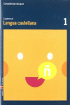 CUADERNO LENGUA CASTELLANA 1 C.BAS.