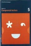 QUADERN COMPRENSI� LECTORA 5 C.BASIQUES