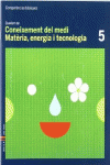 QUADERN CONEIXEMENT MEDI 5 C.BASIQUES - MAT�RIA, ENERGIA I TECN.