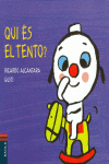 QUI �S EL TENTO?