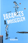 VACANCES A MOSSEGUEN