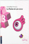 LA LLUNA EN UN COVE 3R.PRIM�RIA PROJECTE XARXA