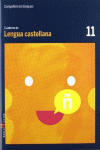 CUADERNO LENGUA CASTELLANA 11 CICLE MITJ� COMPET�NCIES B�SIQUES
