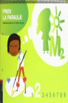 QUADERN LECTOESCRIPTURA N� 2 PREN LA PARAULA! ED.INFANTIL