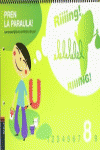 QUADERN LECTOESCRIPTURA N� 8 PREN LA PARAULA! ED.INFANTIL