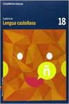 CUADERNO LENGUA CASTELLANA 18 CICLE SUPERIOR COMPET�NCIES B�SIQUES