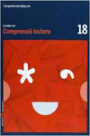 QUADERN COMPRENSI� LECTORA 18 CICLE SUPERIOR COMPET�NCIES B�SIQUES