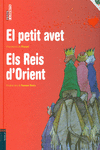 EL PETIT AVET / ELS REIS D'ORIENT