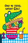 QUE T GANA, SENYOR COC?