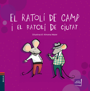 EL RATOL DE CAMP I EL RATOL DE CIUTAT