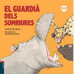 EL GUARDI� DELS SOMRIURES