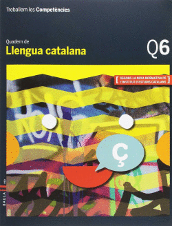 TREBALLEM LES COMPET�NCIES Q6 LLENGUA CATALANA ESO