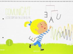 COMUNICA'T LECTOESCRIPTURA LLETRA PAL 1 INFANTIL
