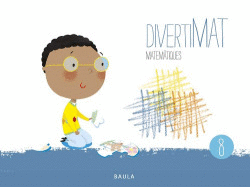 DIVERTIMAT MATEM�TIQUES 8 INFANTIL