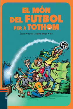 EL M�N DEL FUTBOL PER A TOTHOM