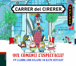 QUE COMENCI L'ESPECTACLE!