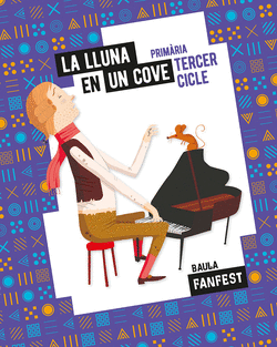 LA LLUNA EN UN COVE TERCER CICLE PRIM�RIA FANFEST