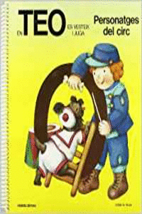 EN TEO VESTEIX I JUGA:PERSONATGES CIRC