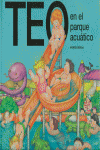 TEO EN EL PARQUE ACUTICO