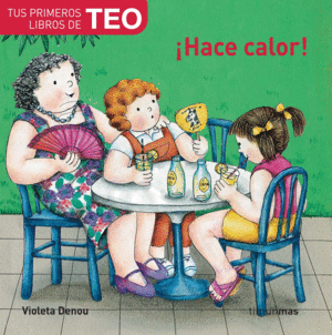 HACE CALOR!