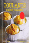 COULANTS DULCES Y SALADOS