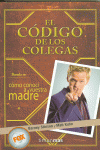 EL C�DIGO DE LOS COLEGAS